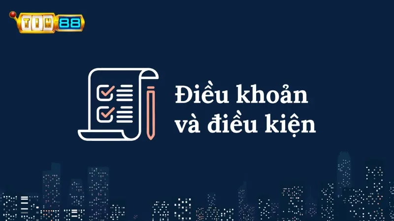 Nội dung điều khoản & điều kiện được nhà cái quy định rõ ràng